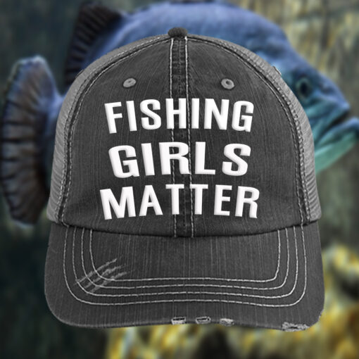 Fishing Girls Matter Trucker Cap