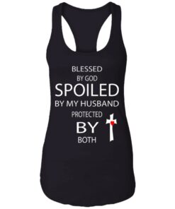 Blessed By God Spoiled By Husband